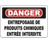 Affiche OSHA «Danger Entreposage de produits chimiques Entrée interdite»: langues, options, formats & matériaux variés