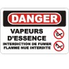 French OSHA “Danger Flammable Vapours No Smoking, Matches or Open Flames” sign: various sizes, materials, languages & options