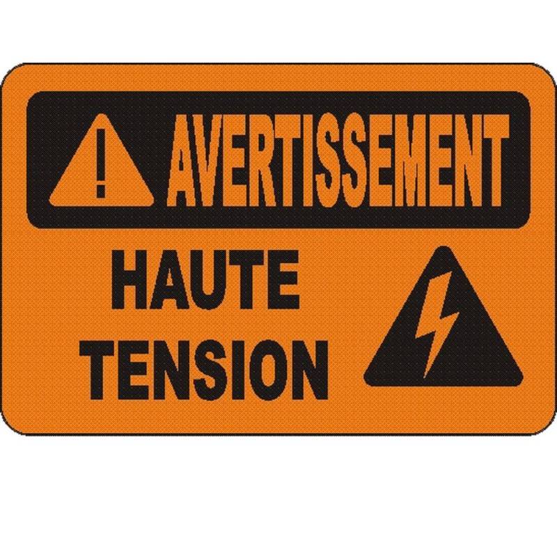 French OSHA “Warning High Voltage” sign in various sizes, materials, languages & optional features