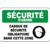 Affiche OSHA «Sécurité d’abord Casque de sécurité obligatoire dans cette zone»: langues, options, formats & matériaux variés