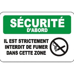 Affiche OSHA «Il est strictement interdit de fumer dans cette zone»: langues, options, formats & matériaux variés
