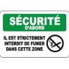 Affiche OSHA «Il est strictement interdit de fumer dans cette zone»: langues, options, formats & matériaux variés