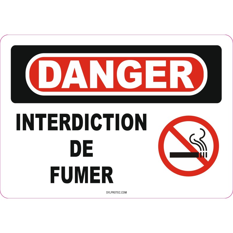 Affiche OSHA «Danger Interdiction de fumer» en français: langues, options, formats & matériaux variés