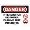 French OSHA “Danger No Smoking, Matches or Open Lights” sign in various sizes, materials, languages & optional features