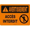 French OSHA “Warning No Entry” sign in various sizes, materials, languages & optional features