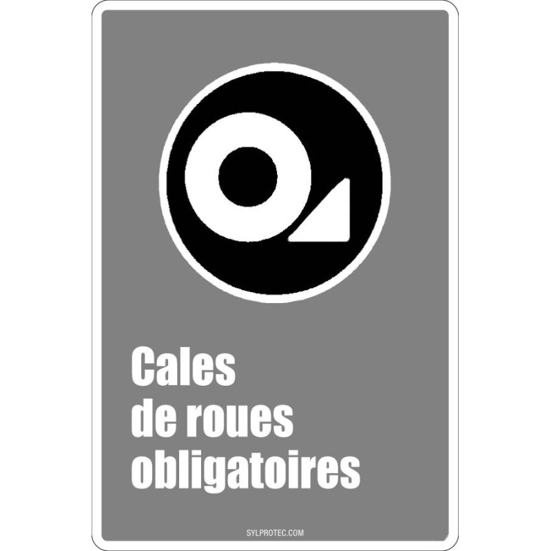 French CDN "Choked Wheels Mandatory" sign in various sizes, shapes, materials & languages + optional features