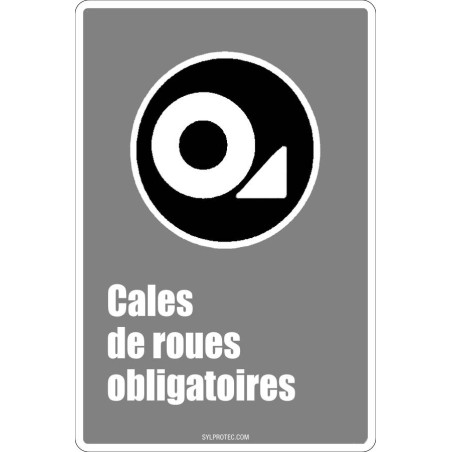 Affiche CDN «Cales de roues obligatoires» de langue française: langues, formats & matériaux variés + options